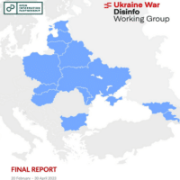 A screenshot from the title page of a leaked 130-page Final Report of the Ukraine War Disinfo Working Group commissioned by the British Foreign, Commonwealth & Development Office (FCDO) and the U.K.-based Zinc Network’s Open Information Partnership. Despite the studied 10 week period ending in April, the report was internally released earlier this month. The ten studied European regions are highlighted in blue.